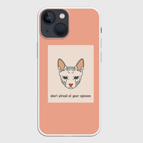 Чехол для iPhone 13 mini с принтом Не боюсь твоего мнения в Тюмени,  |  | Тематика изображения на принте: casual | opinion | девушкам | животные | кот | котенок | котик | сфинкс | уши