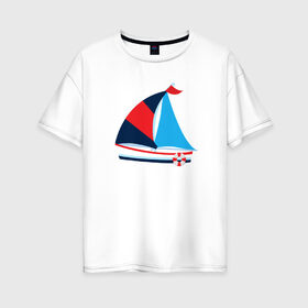 Женская футболка хлопок Oversize с принтом Парусник в Тюмени, 100% хлопок | свободный крой, круглый ворот, спущенный рукав, длина до линии бедер
 | корабль | парусник | рисунок