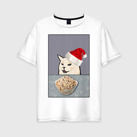 Женская футболка хлопок Oversize с принтом woman yelling at cat в Тюмени, 100% хлопок | свободный крой, круглый ворот, спущенный рукав, длина до линии бедер
 | happy new year | mem | woman yelling at cat | женщина кричит на кота | мем | новый год | оливье