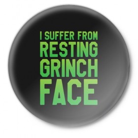 Значок с принтом Grinch Face в Тюмени,  металл | круглая форма, металлическая застежка в виде булавки | 