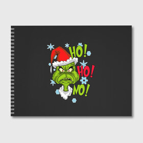 Альбом для рисования с принтом Grinch Face No! No! No! в Тюмени, 100% бумага
 | матовая бумага, плотность 200 мг. | Тематика изображения на принте: christmas | claus | grinch stole | how the | jingle | merry | santa | гринч | гуманоид | диккенс | ктоград | олени | рождество | снежинки | чарльз