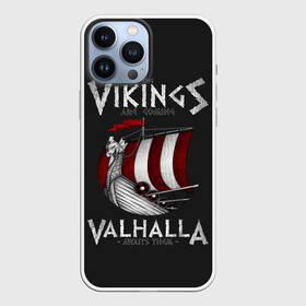 Чехол для iPhone 13 Pro Max с принтом Vikings Valhalla в Тюмени,  |  | Тематика изображения на принте: floki | history | ivar | lagertha | ragnar lothbrok | rollo | the boneless | бескостный | викинги | ивар | история | лагерта | рагнар лодброк | ролло | флоки