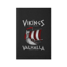 Обложка для паспорта матовая кожа с принтом Vikings Valhalla в Тюмени, натуральная матовая кожа | размер 19,3 х 13,7 см; прозрачные пластиковые крепления | Тематика изображения на принте: floki | history | ivar | lagertha | ragnar lothbrok | rollo | the boneless | бескостный | викинги | ивар | история | лагерта | рагнар лодброк | ролло | флоки