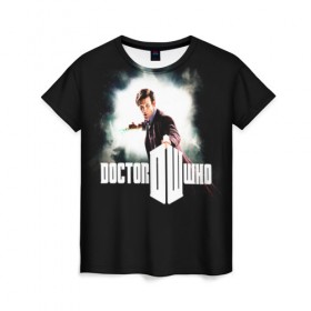 Женская футболка 3D с принтом Doctor Who в Тюмени, 100% полиэфир ( синтетическое хлопкоподобное полотно) | прямой крой, круглый вырез горловины, длина до линии бедер | doctor | who | доктор | доктор кто | кто