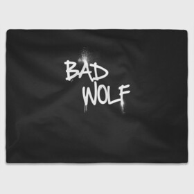 Плед 3D с принтом Bad wolf в Тюмени, 100% полиэстер | закругленные углы, все края обработаны. Ткань не мнется и не растягивается | bbc | dimension | dr who | jenna coleman | jodie whittaker | matt smith | relative | resolution | space | tardis | the doctor | time | галлифрей | джоди уиттакер | доктор кто | тардис