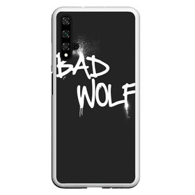 Чехол для Honor 20 с принтом Bad wolf в Тюмени, Силикон | Область печати: задняя сторона чехла, без боковых панелей | bbc | dimension | dr who | jenna coleman | jodie whittaker | matt smith | relative | resolution | space | tardis | the doctor | time | галлифрей | джоди уиттакер | доктор кто | тардис