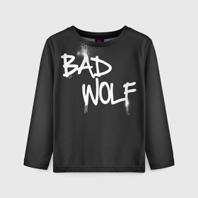 Детский лонгслив 3D с принтом Bad wolf в Тюмени, 100% полиэстер | длинные рукава, круглый вырез горловины, полуприлегающий силуэт
 | Тематика изображения на принте: bbc | dimension | dr who | jenna coleman | jodie whittaker | matt smith | relative | resolution | space | tardis | the doctor | time | галлифрей | джоди уиттакер | доктор кто | тардис