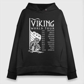 Женское худи Oversize хлопок с принтом Viking world tour в Тюмени, френч-терри — 70% хлопок, 30% полиэстер. Мягкий теплый начес внутри —100% хлопок | боковые карманы, эластичные манжеты и нижняя кромка, капюшон на магнитной кнопке | tour | viking | vikings | world | викинг | викинги | воин | русь | скандинавы | славяне | тур | турне | язычник