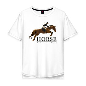 Мужская футболка хлопок Oversize с принтом HORSE RIDING в Тюмени, 100% хлопок | свободный крой, круглый ворот, “спинка” длиннее передней части | животные | конный спорт | конь | лошадь | наездник | спорт | стикер