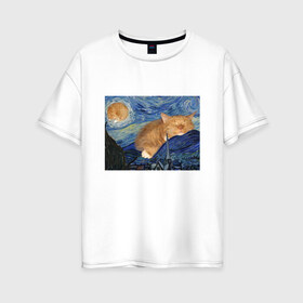 Женская футболка хлопок Oversize с принтом Звёздная ночь и коты в Тюмени, 100% хлопок | свободный крой, круглый ворот, спущенный рукав, длина до линии бедер
 | арт | ван гог | животные | звёздная ночь | искусство | картина | котик | коты | кошка | мем | прикол | смешная картинка | юмор