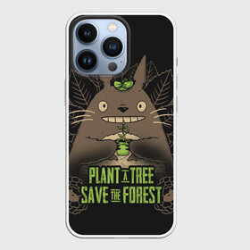 Чехол для iPhone 13 Pro с принтом Plant a tree Save the forest в Тюмени,  |  | anime | hayao miyazaki | japanese | meme | miyazaki | piano | studio ghibli | tokyo | totoro | гибли | котобус | мой | сосед | сусуватари | тонари | тоторо | хаяо миядзаки