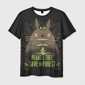 Мужская футболка 3D с принтом Plant a tree Save the forest в Тюмени, 100% полиэфир | прямой крой, круглый вырез горловины, длина до линии бедер | anime | hayao miyazaki | japanese | meme | miyazaki | piano | studio ghibli | tokyo | totoro | гибли | котобус | мой | сосед | сусуватари | тонари | тоторо | хаяо миядзаки