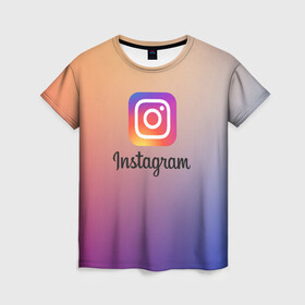 Женская футболка 3D с принтом ИНСТАГРАМ в Тюмени, 100% полиэфир ( синтетическое хлопкоподобное полотно) | прямой крой, круглый вырез горловины, длина до линии бедер | insta | instagram | instagramm | social | видео | инста | инстаграм | инстаграмм | приложение | социальная сеть | фото