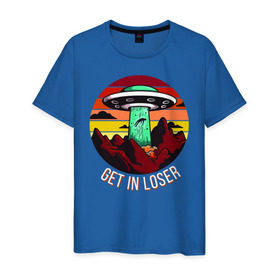 Мужская футболка хлопок с принтом Get in loser в Тюмени, 100% хлопок | прямой крой, круглый вырез горловины, длина до линии бедер, слегка спущенное плечо. | science | астронавт | астрономия | венера | земля | инопланетяне | космонавт | космос | летающая тарелка | наука | научный | планеты | юпитер
