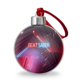 Ёлочный шар с принтом Beat Saber в Тюмени, Пластик | Диаметр: 77 мм | 3d | 3д | beat | saber | виртуальная | игра | реальность | ритм