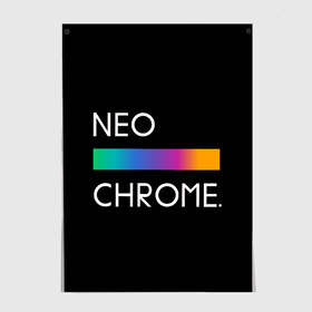 Постер с принтом NEO CHROME в Тюмени, 100% бумага
 | бумага, плотность 150 мг. Матовая, но за счет высокого коэффициента гладкости имеет небольшой блеск и дает на свету блики, но в отличии от глянцевой бумаги не покрыта лаком | rgb | контрастный | круг | металл | мудрость | мысль | надпись | палитра | радуга | радужный | символ | сфера | текст | фраза | цветной | яркий