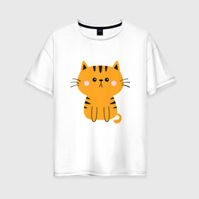 Женская футболка хлопок Oversize с принтом Кошечка в Тюмени, 100% хлопок | свободный крой, круглый ворот, спущенный рукав, длина до линии бедер
 | animal | cat | cute | kitty | meow | друг | животные | киска | китти | кот | котенок | котик | кошечка | кошка | лев | леопард | милый | мур | мяу | пантера | питомец | рысь | тигр | улыбка
