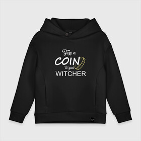 Детское худи Oversize хлопок с принтом Toss a coin to your Witcher в Тюмени, френч-терри — 70% хлопок, 30% полиэстер. Мягкий теплый начес внутри —100% хлопок | боковые карманы, эластичные манжеты и нижняя кромка, капюшон на магнитной кнопке | andrzej | cavill | ciri | geralt | henry | netflix | rivia | sapkowski | witcher | анджей | ведьмак | генри | геральт | йеннифэ | кавилл | лютик | ривия | сапковский | цири | цирилла