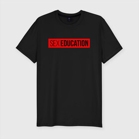 Мужская футболка хлопок Slim с принтом SEX EDUCATION. в Тюмени, 92% хлопок, 8% лайкра | приталенный силуэт, круглый вырез ворота, длина до линии бедра, короткий рукав | 2 сезон | netflix | series | отис | отис милберн | половое воспитание | половое воспитание 2 | сериал