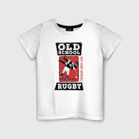 Детская футболка хлопок с принтом Old School Rugby в Тюмени, 100% хлопок | круглый вырез горловины, полуприлегающий силуэт, длина до линии бедер | Тематика изображения на принте: rugby | регби | спорт | футбол