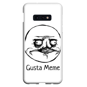 Чехол для Samsung S10E с принтом Gusta Meme в Тюмени, Силикон | Область печати: задняя сторона чехла, без боковых панелей | Тематика изображения на принте: gusta memes. meme. мемы | me | густа мем. смешные ли | ми | мне | нравится