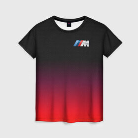 Женская футболка 3D с принтом BMW в Тюмени, 100% полиэфир ( синтетическое хлопкоподобное полотно) | прямой крой, круглый вырез горловины, длина до линии бедер | bmw | bmw performance | m | motorsport | performance | бмв | моторспорт