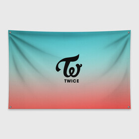 Флаг-баннер с принтом TWICE в Тюмени, 100% полиэстер | размер 67 х 109 см, плотность ткани — 95 г/м2; по краям флага есть четыре люверса для крепления | china | k pop | korea | music | twice | к поп | китай | корея | музыка | твайс