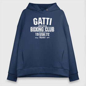 Женское худи Oversize хлопок с принтом Gatti Boxing Club в Тюмени, френч-терри — 70% хлопок, 30% полиэстер. Мягкий теплый начес внутри —100% хлопок | боковые карманы, эластичные манжеты и нижняя кромка, капюшон на магнитной кнопке | Тематика изображения на принте: arturo gatti | arturo thunder gatti | gatti | thunder | артуро гатти | гатти