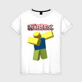Женская футболка хлопок с принтом Roblox Dab в Тюмени, 100% хлопок | прямой крой, круглый вырез горловины, длина до линии бедер, слегка спущенное плечо | game | game roblox | logo roblox | online game | oof roblox dabbing | roblox | roblox dab | roblox noob | игра | игра роблокс | лого роблокс | онлайн игра | онлайн игра роблокс | роблокс | роблокс даб