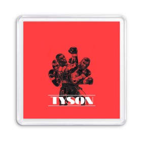 Магнит 55*55 с принтом Tyson в Тюмени, Пластик | Размер: 65*65 мм; Размер печати: 55*55 мм | Тематика изображения на принте: iron mike | iron mike tyson | mike tyson | бокс | железный майк | майк тайсон | таисон | тайсон