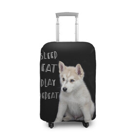 Чехол для чемодана 3D с принтом Sleep Eat Play Repeat (Хаски) в Тюмени, 86% полиэфир, 14% спандекс | двустороннее нанесение принта, прорези для ручек и колес | dog | husky | puppy | siberian husky | sleep eat play repeat | белая собака | белый щенок | ездовая собака | кружка | лайка | лайка щенок | подушка | сибирский хаски | собака | собачья жизнь | сумка | термокружка | фартук
