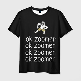 Мужская футболка 3D с принтом ок зумер в Тюмени, 100% полиэфир | прямой крой, круглый вырез горловины, длина до линии бедер | bloomer | boomer | doomer | flex | ok boomer | zoomer | бумер | думер | зумер | мемы | ок бумер | ок зумер | приколы | прикольные надписи | флекс