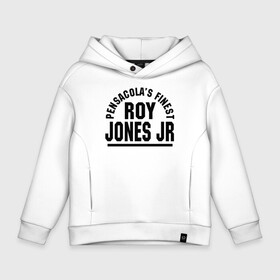 Детское худи Oversize хлопок с принтом Roy Jones Jr. в Тюмени, френч-терри — 70% хлопок, 30% полиэстер. Мягкий теплый начес внутри —100% хлопок | боковые карманы, эластичные манжеты и нижняя кромка, капюшон на магнитной кнопке | Тематика изображения на принте: captain hook | roy jones | roy levesta jones | бокс | капитан хук | рой джонс