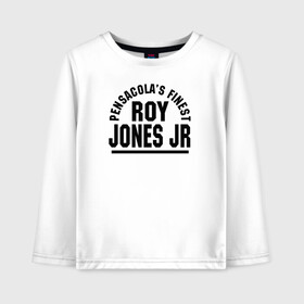 Детский лонгслив хлопок с принтом Roy Jones Jr. в Тюмени, 100% хлопок | круглый вырез горловины, полуприлегающий силуэт, длина до линии бедер | captain hook | roy jones | roy levesta jones | бокс | капитан хук | рой джонс