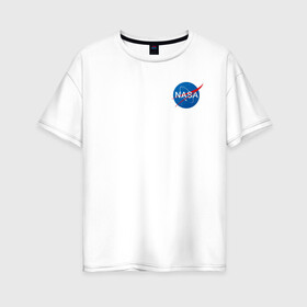 Женская футболка хлопок Oversize с принтом NASA в Тюмени, 100% хлопок | свободный крой, круглый ворот, спущенный рукав, длина до линии бедер
 | galaxy | maven | nasa | space | space company | star | астрономия | галактика | джемини | дискавери | звезды | космическая компания | космос | кьюриос | меркурий | наса | скайлэб | спейс шаттл | шаттл