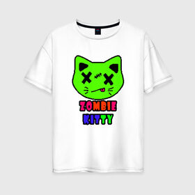 Женская футболка хлопок Oversize с принтом Zombie Kitty в Тюмени, 100% хлопок | свободный крой, круглый ворот, спущенный рукав, длина до линии бедер
 | зомби | каваи | кислота | кот | котик | кошка | милый | монстр | пиксельный арт | радуга | яркий