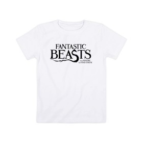 Детская футболка хлопок с принтом Fantastic Beasts в Тюмени, 100% хлопок | круглый вырез горловины, полуприлегающий силуэт, длина до линии бедер | fantastic beasts | jacob kowalski | newt scamander | niffler | queenie | tina | vdgerir