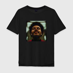 Мужская футболка хлопок Oversize с принтом The Weeknd After Hours (2 Стороны) в Тюмени, 100% хлопок | свободный крой, круглый ворот, “спинка” длиннее передней части | Тематика изображения на принте: after | hours | the | weekend | weeknd | wekeend | wekend | викенд | уикен