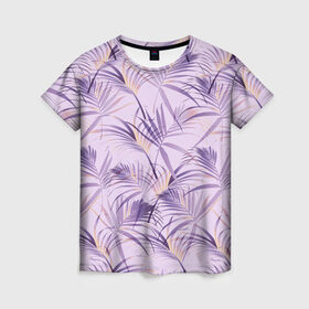 Женская футболка 3D с принтом Листья в Тюмени, 100% полиэфир ( синтетическое хлопкоподобное полотно) | прямой крой, круглый вырез горловины, длина до линии бедер | girl | woman | девушкам | девушки | листья | подарок | тропические цветы | цветы
