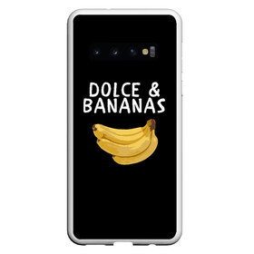 Чехол для Samsung Galaxy S10 с принтом Dolce and Bananas в Тюмени, Силикон | Область печати: задняя сторона чехла, без боковых панелей | banana | dolce and gabbana | банан | бананы | дольче и габбана | на английском | на иностранном | надписи на английском | надпись | прикольные надписи | слово | слоган | со словом | чёрно белая