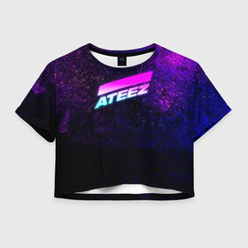 Женская футболка Crop-top 3D с принтом ATEEZ neon в Тюмени, 100% полиэстер | круглая горловина, длина футболки до линии талии, рукава с отворотами | a teez | a to z | a too z | ateez | hongjoong | jongho | k pop | kpop | mingi | neon | neon logo | san | seonghwa | wooyoung | yeosang | yunho | айдол | к поп | ким хон джун | корея | кпоп | неон