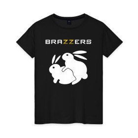Женская футболка хлопок с принтом Brazzers в Тюмени, 100% хлопок | прямой крой, круглый вырез горловины, длина до линии бедер, слегка спущенное плечо | brazzers | а | бразерс | браззерс | братья | зайцы | звезда | кролики | надпись | прикол | проно хуб | сайт | 