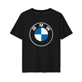 Женская футболка хлопок Oversize с принтом BMW LOGO 2020 в Тюмени, 100% хлопок | свободный крой, круглый ворот, спущенный рукав, длина до линии бедер
 | bmw | bmw motorsport | bmw performance | carbon | m | motorsport | performance | sport | бмв | карбон | моторспорт | спорт
