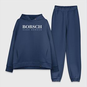 Женский костюм хлопок Oversize с принтом BORSCH hugo borsch в Тюмени,  |  | borsch | boss | hugo borsch | hugo boss | антибренд | борщ | босс | бренд | брендовый | брэнд | знак | значок | как | лого | логотип | пародия | прикол | салон | салоновский | символ | фирменный | хуго