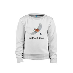 Детский свитшот хлопок с принтом Bullfinch time в Тюмени, 100% хлопок | круглый вырез горловины, эластичные манжеты, пояс и воротник | Тематика изображения на принте: bird | bullfinch | wings | летать | полет | птица | снегирь