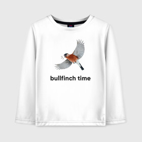 Детский лонгслив хлопок с принтом Bullfinch time в Тюмени, 100% хлопок | круглый вырез горловины, полуприлегающий силуэт, длина до линии бедер | bird | bullfinch | wings | летать | полет | птица | снегирь