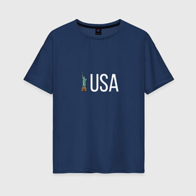 Женская футболка хлопок Oversize с принтом USA в Тюмени, 100% хлопок | свободный крой, круглый ворот, спущенный рукав, длина до линии бедер
 | america | city | liberty | new | ny | of | paris | states | tourist | united | usa | york | америка | башня | йорк | нью | свободы | символ | статуя | столица | сша | турист | туристическая