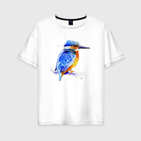 Женская футболка хлопок Oversize с принтом Kingfisher в Тюмени, 100% хлопок | свободный крой, круглый ворот, спущенный рукав, длина до линии бедер
 | акварель | графика | зимородок | крутой | модный | принт | птица | птичка | рисунок | рыбак | рыболов | скетч | стильный | яркий