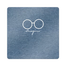 Магнит виниловый Квадрат с принтом Imagine John Lennon в Тюмени, полимерный материал с магнитным слоем | размер 9*9 см, закругленные углы | Тематика изображения на принте: autograph | beatles | imagine | john | lennon | the beatles | автограф | битлз | битлы | голубая | группа | джинса | джинсовая | джинсовый | джон | купить | леннон | леннона | очки | с группы
