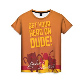 Женская футболка 3D с принтом Get your hero on DUDE в Тюмени, 100% полиэфир ( синтетическое хлопкоподобное полотно) | прямой крой, круглый вырез горловины, длина до линии бедер | dude | vdpartat | время приключений | фин и джейк